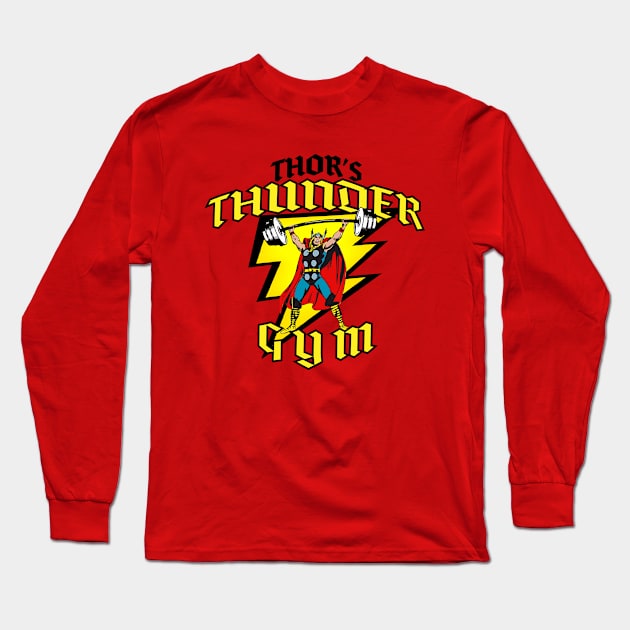 Thor's Thunder Gym! Long Sleeve T-Shirt by RecklessPlaya